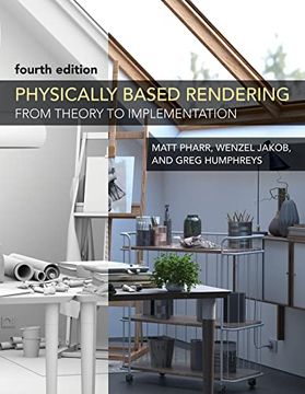portada Physically Based Rendering, Fourth Edition: From Theory to Implementation (en Inglés)