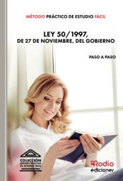 portada Metodo Practico de Estudio Facil. Ley 50 1997, de 27 de Noviembre , del Gobierno (in Spanish)