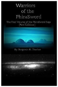 portada Warriors of the PhiraSword: The First Volume of the PhiraSword Saga (en Inglés)