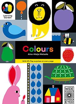 portada Colours: With Lift-Flap Suprises on Every Page (The Learning Garden)