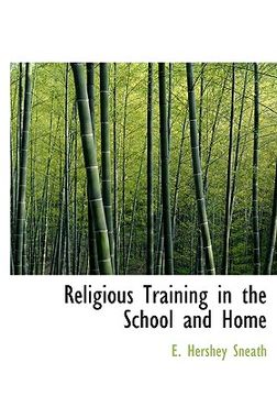portada religious training in the school and home (en Inglés)