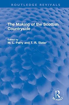 portada The Making of the Scottish Countryside (Routledge Library Editions: Scotland) (in English)