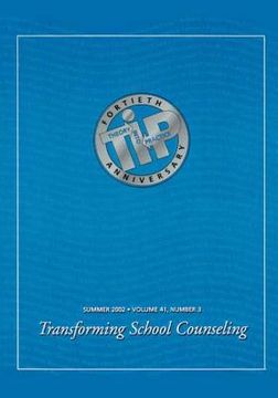 portada transforming school counseling: a special issue of theory into practice (en Inglés)