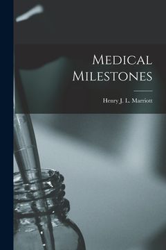 portada Medical Milestones (en Inglés)