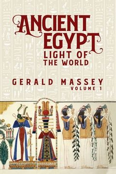 portada Ancient Egypt Light Of The World Vol 1 Hardcover (en Inglés)