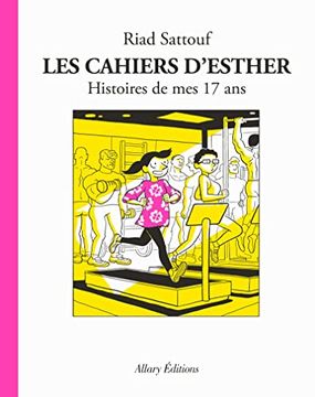 portada Les Cahiers d Esther. Histoires de mes 17 ans (in French)
