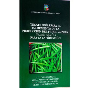 portada TECNOLOGÍAS PARA EL INCREMENTO DE LA PRODUCCIÓN DEL FRIJOL VAINITA PARA LA EXPORTACIÓN