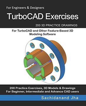 portada Turbocad Exercises: 200 3d Practice Drawings for Turbocad and Other Feature-Based 3d Modeling Software 