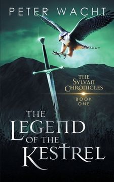 portada The Legend of the Kestrel: The Sylvan Chronicles, Book 1 (in English)