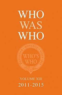 portada 13: Who Was Who Volume XIII (2011-2015) (Who's Who)