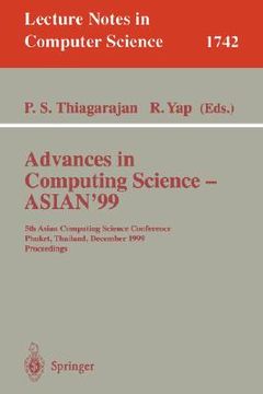 portada advances in computing science - asian'99: 5th asian computing science conference, phuket, thailand, december 10-12, 1999 proceedings (en Inglés)