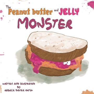 portada The peanut butter and jelly monster (en Inglés)