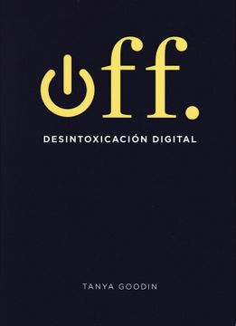 portada Off. Desintoxicacion Digital (in Spanish)