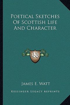 portada poetical sketches of scottish life and character (in English)