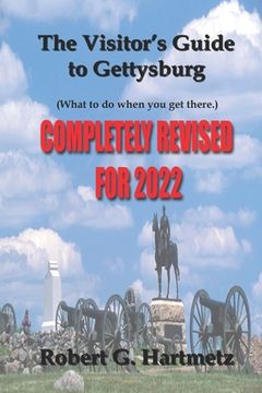portada The Visitor's Guide to Gettysburg: What To Do When You Get There (en Inglés)