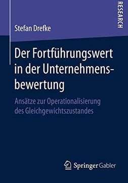 portada Der Fortführungswert in der Unternehmensbewertung: Ansätze zur Operationalisierung des Gleichgewichtszustandes (in German)