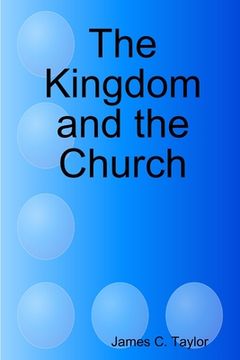 portada The Kingdom and the Church (in English)