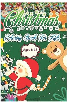 christmas coloring book for kids ages 8-12 (en Inglés)