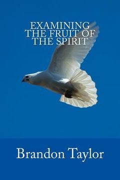 portada Examining The Fruit Of The Spirit (in English)