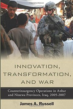 portada Innovation, Transformation, and War: Counterinsurgency Operations in Anbar and Ninewa Provinces, Iraq, 2005-2007 (Stanford Security Studies) (in English)
