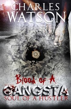 portada Blood of A Gangsta: Soul of a Hustler: Soul of a Hustler (en Inglés)