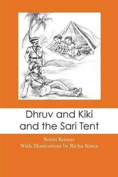 portada Dhruv and Kiki and the Sari Tent (en Inglés)
