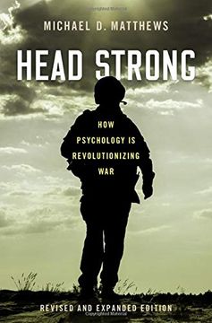 portada Head Strong: How Psychology is Revolutionizing War, Revised and Expanded Edition (en Inglés)