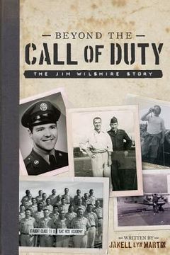 portada Beyond the Call of Duty: The Jim Wilshire Story