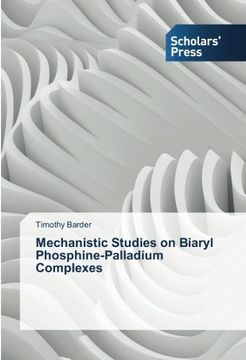 portada Mechanistic Studies on Biaryl Phosphine-Palladium Complexes