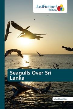 portada Seagulls Over Sri Lanka (in English)
