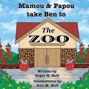 portada Mamou and Papou Take Ben to the Zoo / a Genie and a Shoe (en Inglés)