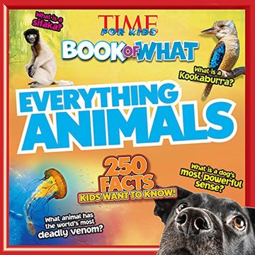 portada Everything Animals (Time for Kids Book of What) (en Inglés)