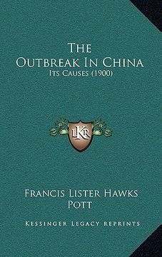 portada the outbreak in china: its causes (1900) (en Inglés)