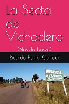 portada La Secta de Vichadero: (Novela Breve)