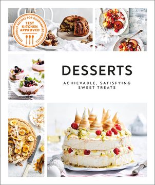 portada Desserts: Achievable, Satisfying Sweet Treats (Australian Women'S Weekly) (in English)