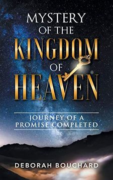 portada Mystery of the Kingdom of Heaven: Journey of a Promise Completed (en Inglés)