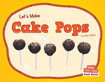 portada Let'S Make Cake Pops (Make Your Own) (en Inglés)