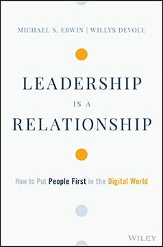 portada Leadership is a Relationship: Putting People First in the Information age (in English)