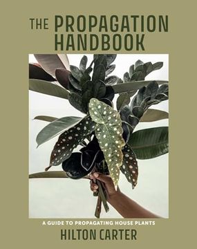 portada The Propagation Handbook: A Guide to Propagating Houseplants (en Inglés)