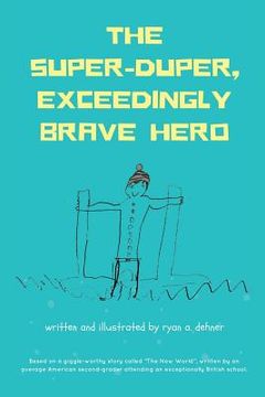 portada The Super-Duper, Exceedingly Brave Hero