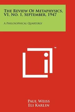 portada the review of metaphysics, v1, no. 1, september, 1947: a philosophical quarterly (in English)