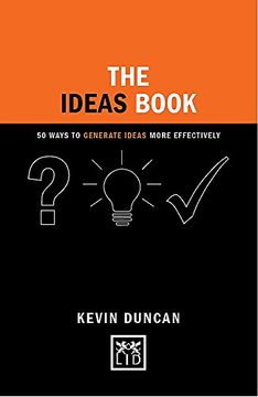 portada The Ideas Book: 50 Ways to Generate Ideas Visually (Concise Advice)