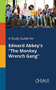 portada A Study Guide for Edward Abbey's "The Monkey Wrench Gang"