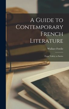 portada A Guide to Contemporary French Literature: From Valéry to Sartre (en Inglés)
