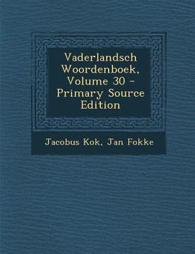 portada Vaderlandsch Woordenboek, Volume 30