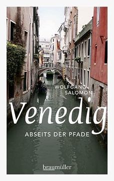 portada Venedig Abseits der Pfade: Eine Etwas Andere Reise Durch die Lagunenstadt (in German)