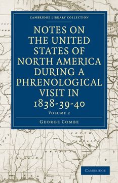 portada Notes on the United States of North America During a Phrenological Visit in 1838–39–40 3 Volume Set: Notes on the United States of North America. Library Collection - North American History) (en Inglés)
