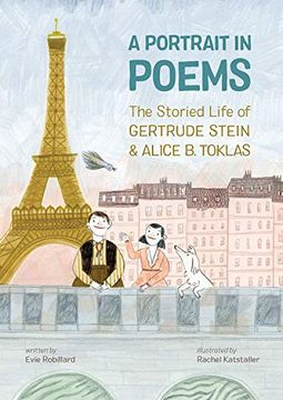 portada A Portrait in Poems: The Storied Life of Gertrude Stein and Alice b. Toklas (en Inglés)