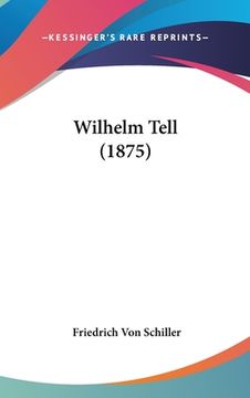 portada Wilhelm Tell (1875) (in German)