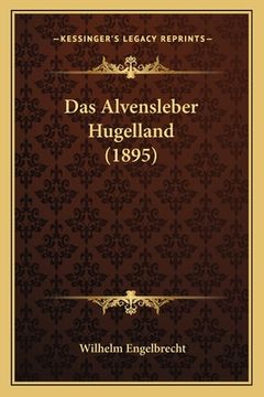 portada Das Alvensleber Hugelland (1895) (en Alemán)